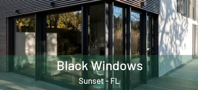  Black Windows Sunset - FL