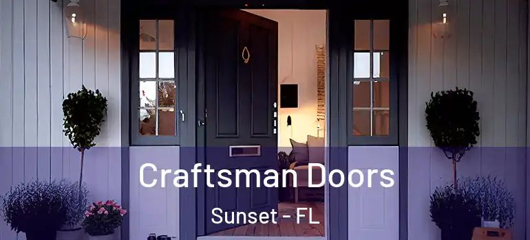  Craftsman Doors Sunset - FL