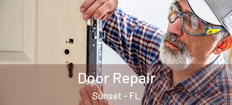  Door Repair Sunset - FL