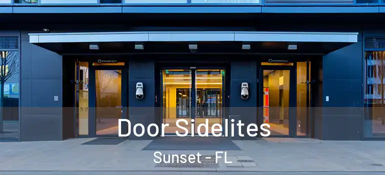  Door Sidelites Sunset - FL