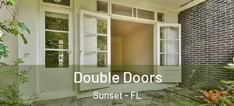  Double Doors Sunset - FL