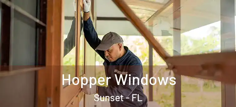  Hopper Windows Sunset - FL