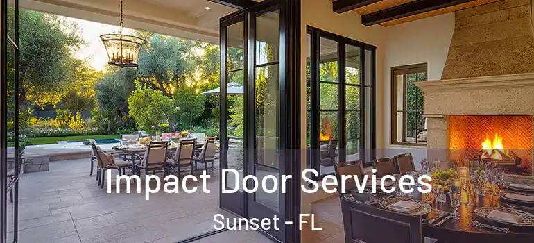 Impact Door Services Sunset - FL