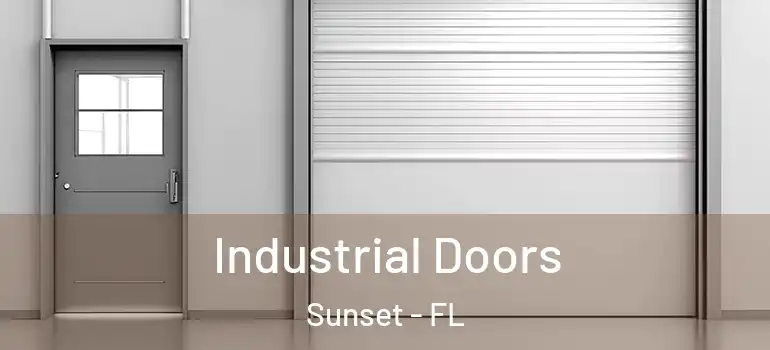  Industrial Doors Sunset - FL