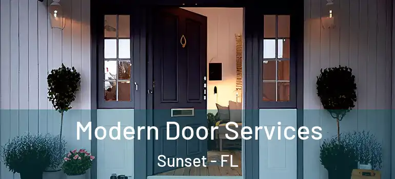  Modern Door Services Sunset - FL
