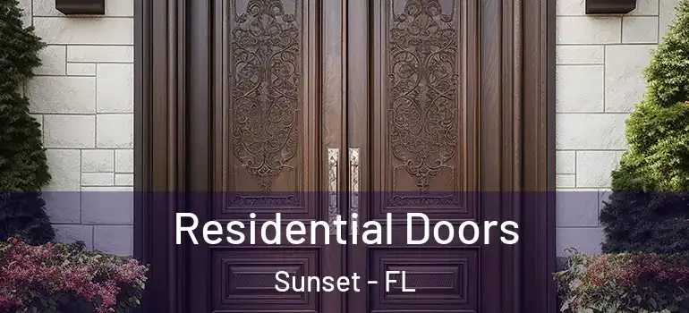  Residential Doors Sunset - FL