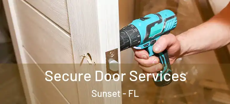  Secure Door Services Sunset - FL