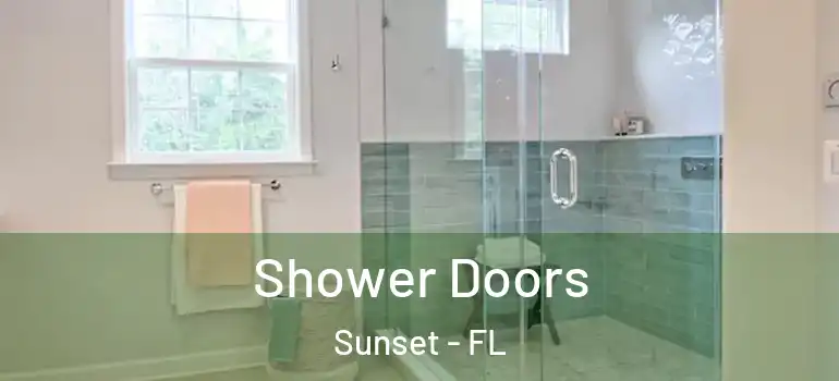  Shower Doors Sunset - FL