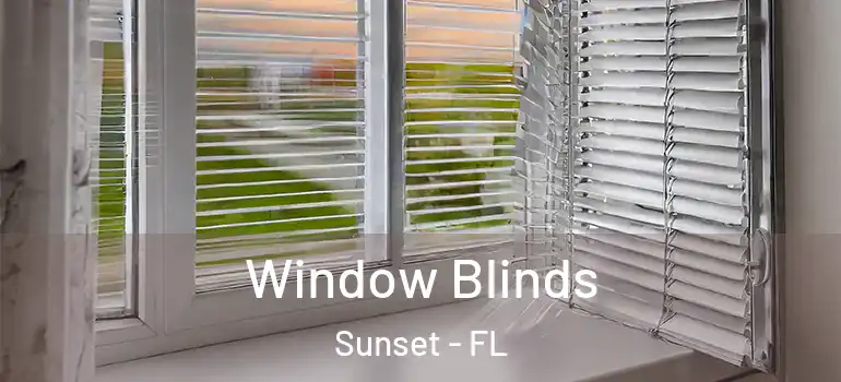  Window Blinds Sunset - FL